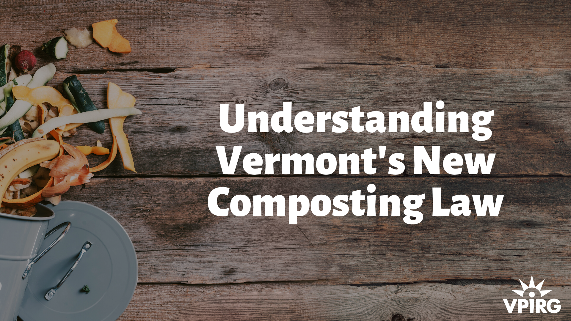 Understanding VT's New Composting Law